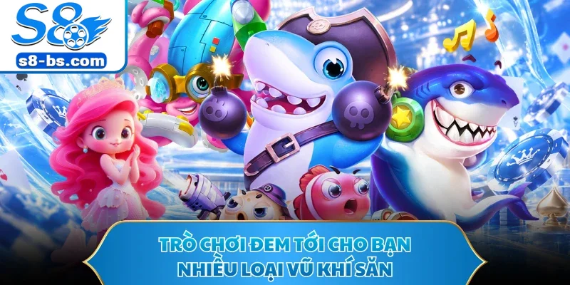 Trò chơi đem tới cho bạn nhiều loại vũ khí săn